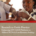 Portion of cover of HIV-NCDs meeting titled Research Guide Practice, with picture of girl receiving vaccination in arm