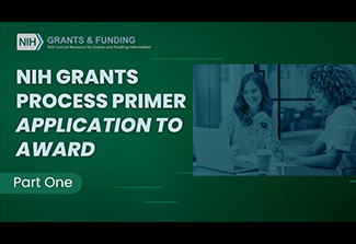 Image of a YouTube screen capture containing title card that says NIH Grants Process Primer Application to Award: Part One