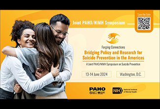 An image promoting the Joint PAHO/NIMH Symposium: Bridging Policy and Research for suicide prevention in the Americas