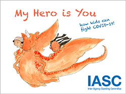 Cover of the book My Hero is You, How kids can fight COVID-19!